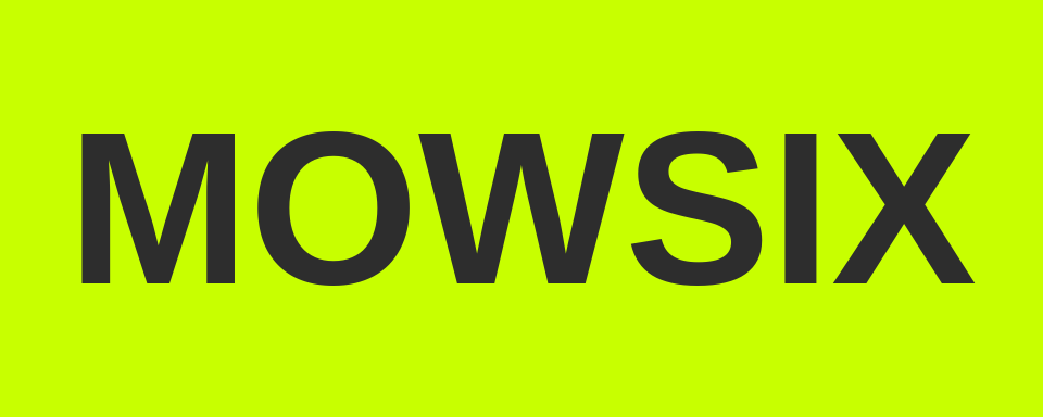 Mowsix